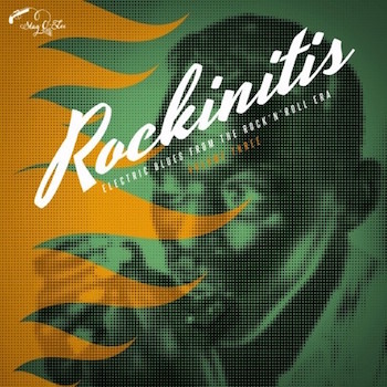 V.A. - Rockinitis Vol 3 : Electric Blues From Rock'n'Roll ... - Klik op de afbeelding om het venster te sluiten